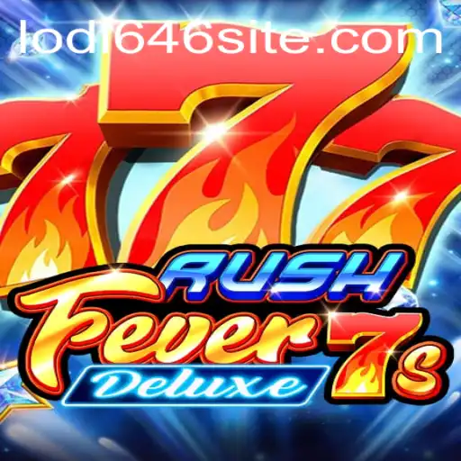 Exploring the Excitement of RushFever7sDeluxe and the Impact of Lodi646
